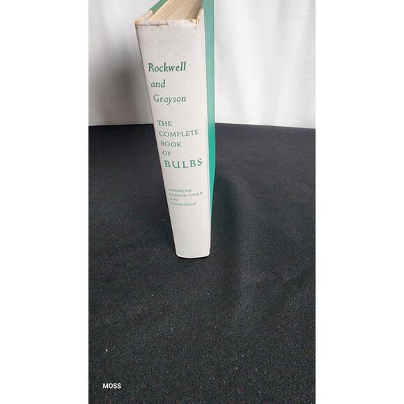 The Complete Book Of Bulbs Rockwell And Grayson - Picture 1 of 4